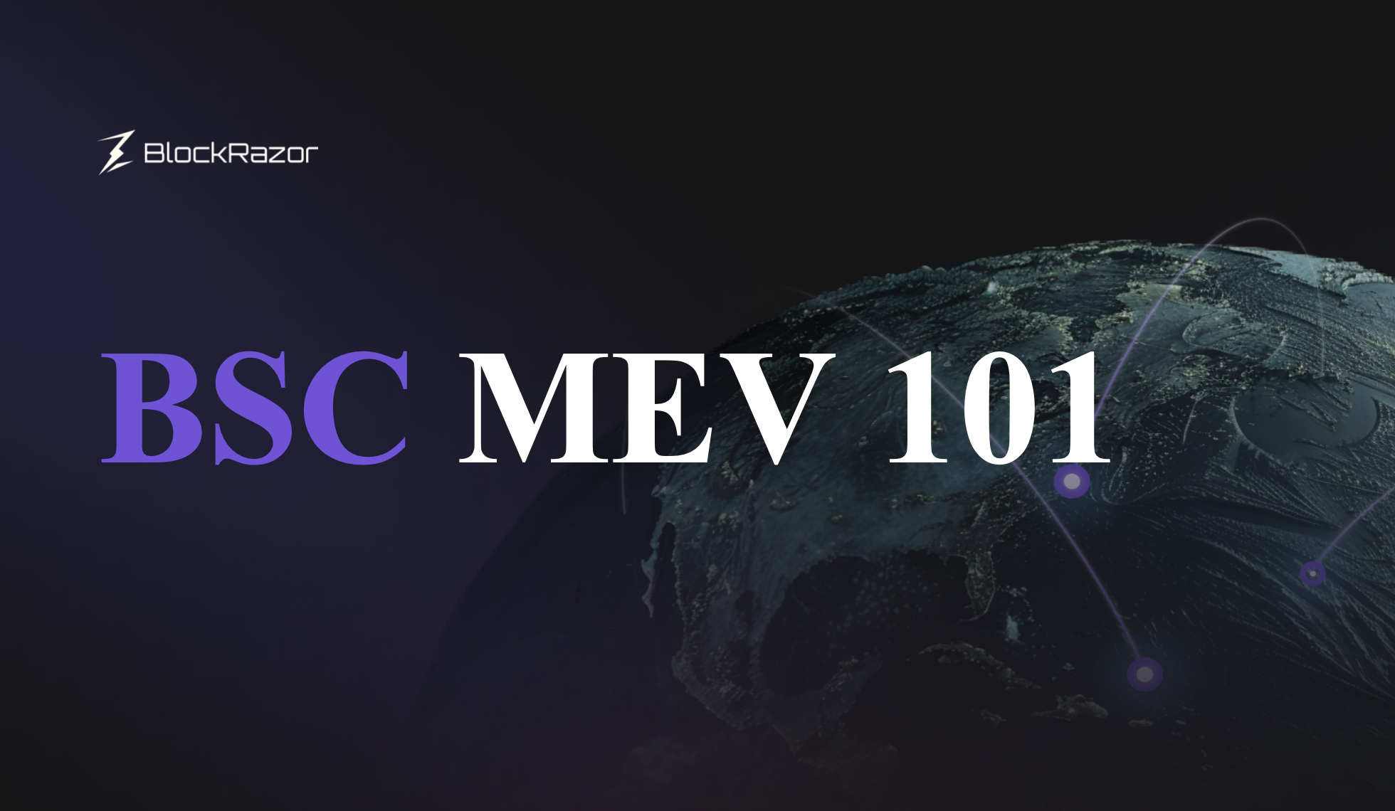 Introduce the basic concept and principles of MEV(Maximal Extractable Value), as well as the development history and future outlook of MEV on BNB Smart Chain.