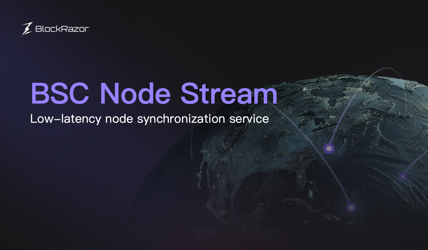 Introducing how BlockRazor BSC Node Stream uses Blockchain Edge Fabric to help local BSC nodes receive and sync node data faster, giving trading systems fresher on-chain state.